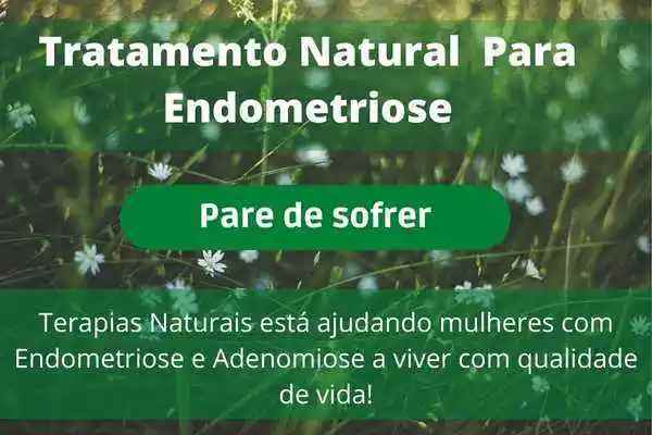 Tratamento Natural para Endometriose